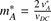%FontSize=10
%TeXFontSize=10
\documentclass{article}
\usepackage{amsmath}
\pagestyle{empty}
\begin{document}
$
m^\ast_A=\frac{2\,v_A^\ast}{v_{DC}}
$
\end{document}