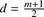%FontSize=10
%TeXFontSize=10
\documentclass{article}
\usepackage{amsmath}
\pagestyle{empty}
\begin{document}
$
d=\frac{m+1}{2}
$
\end{document}